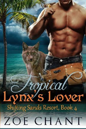 [Shifting Sands Resort 04] • Tropical Lynx's Lover
